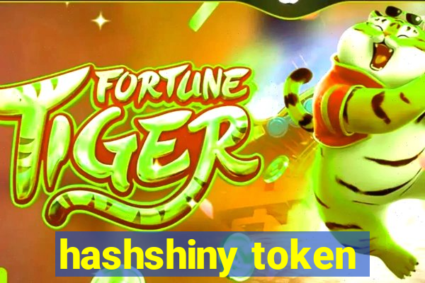 hashshiny token